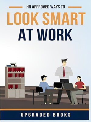 cover image of HR Approved Ways to Look Smart At Work